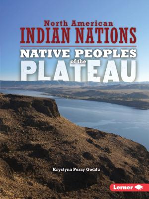 Native Peoples of the Plateau - Goddu, Krystyna Poray