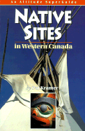 Native Sites in Western Canada