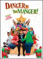 Nativity 2: Danger in the Manger - Debbie Isitt