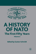 NATO (Not for Individual Sale): Volume 3: The First Fifty Years