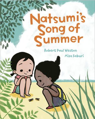 Natsumi's Song of Summer - Weston, Robert Paul