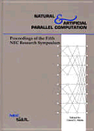 Natural and Artificial Parallel Computation: Proceedings of the Fifth NEC Research Symposium - Waltz, David L (Editor)