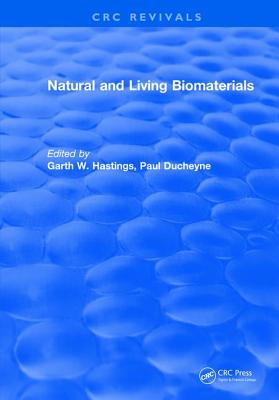 Natural and Living Biomaterials - Hastings