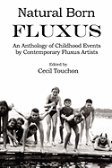 Natural Born Fluxus - Childhood Event Scores by Fluxus Artists