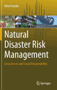 Natural Disaster Risk Management: Geosciences and Social Responsibility