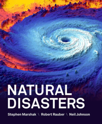 Natural Disasters - Marshak, Stephen, and Rauber, Robert, and Johnson, Neil
