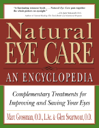 Natural Eye Care: An Encyclopedia