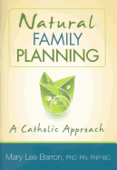 Natural Family Planning: A Catholic Approach