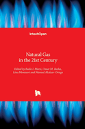 Natural Gas in the 21st Century