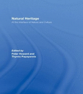 Natural Heritage: At the Interface of Nature and Culture