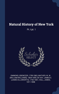 Natural History of New York: PT. I: PT. 1