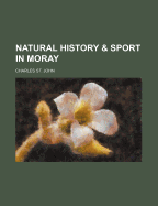 Natural History & Sport in Moray