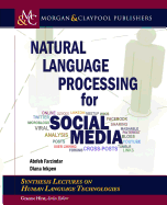 Natural Language Processing for Social Media