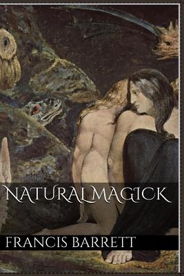 Natural Magick - Barrett, Francis