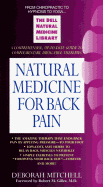 Natural Medicine for Back Pain: The Dell Natural Medicine Library