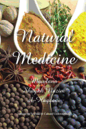 Natural Medicine: Prophetic Medicine - Cure for All Ills