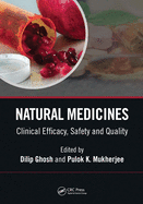 Natural Medicines: Clinical Efficacy, Safety and Quality