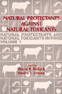 Natural Protectants Against Natural Toxicants