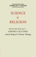 Natural Religion and Christian Theology: Volume 1, Science and Religion: The Gifford Lectures 1951