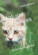 Natural Remedies for Cats: Global Warming Edition