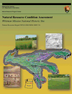 Natural Resource Condition Assessment: Whitman Mission National Historic Site