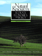 Natural Resources: Ecology, Economics, and Policy