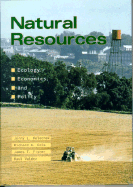 Natural Resources: Ecology, Economics, and Policy - Holechek, Jerry L, and Valdez, Raul