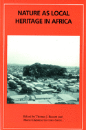 Nature as Local Heritage in Africa: Africa Volume 77 Issue 1