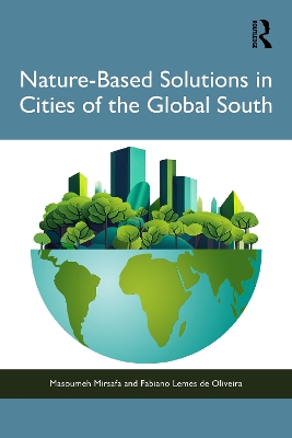 Nature-Based Solutions in Cities of the Global South - Mirsafa, Masoumeh, and de Oliveira, Fabiano Lemes