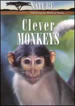 Nature: Clever Monkeys - 