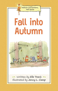 Nature Connections: Fall into Autumn