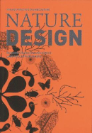 Nature Design: Von Inspiration Zu Innovation - Sachs, Angeli (Editor), and Museum Fur Gestaltung Zurich (Editor), and Museum Fa1/4r Gestaltung Za1/4rich (Editor)