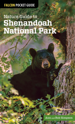 Nature Guide to Shenandoah National Park - Simpson, Ann, and Simpson, Rob