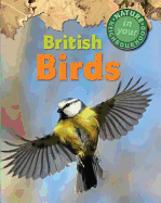 Nature in Your Neighbourhood: British Birds