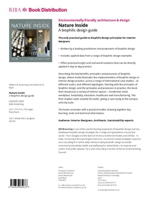 Nature Inside: A biophilic design guide - Browning, William D., and Ryan, Catherine O., and Heatherwick, Thomas (Foreword by)