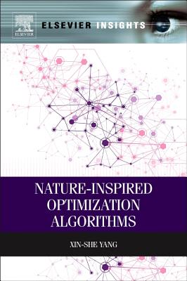 Nature-Inspired Optimization Algorithms - Yang, Xin-She