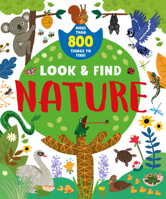 Nature: More Than 800 Things to Find! - Clever Publishing