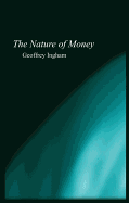 Nature of Money: New Directions in Political Economy
