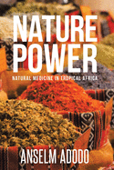 Nature Power: Natural Medicine in Tropical Africa