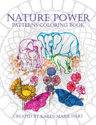 NATURE POWER Patterns Coloring Book - Hart, Karen Marie