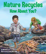 Nature Recycles: How about You?