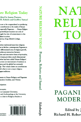 Nature Religion Today: Paganism in the Modern World - Overend, Joanne (Editor)