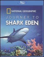 Nature Untamed: Journey to Shark Eden [Blu-ray]