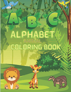 Nature's ABCs: Animal Coloring Book for Little Learners: Color, Learn, and Laugh with Animal ABCs for kids age from 1 to 6 years