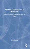 Nature's Blueprint for Business: Harnessing the Hidden Power of Edges