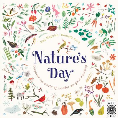 Nature's Day: Discover the World of Wonder on Your Doorstep - Maguire, Kay