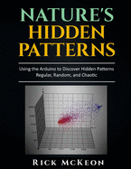 Nature's Hidden Patterns: Regular, Random, and Chaotic