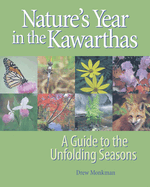 Nature's Year in the Kawarthas: A Guide to the Unfolding Seasons