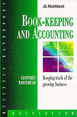 Natwest Business Handbook: Book-Keeping & Accounts - Whitehead, Geoffrey