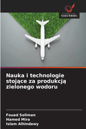 Nauka i technologie stoj ce za produkcj  zielonego wodoru